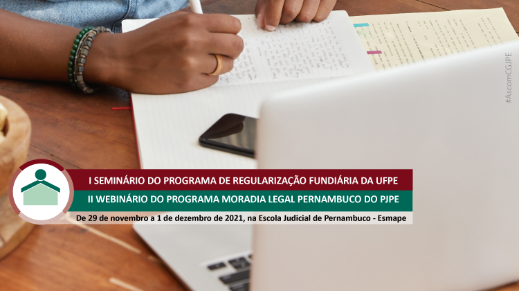 INSCRIÇÕES PARA TRABALHOS CIENTÍFICOS PARA O SEMINÁRIO DE REGULARIZAÇÃO FUNDIÁRIA E O WEBINÁRIO DO MORADIA LEGAL ESTÃO ABERTAS